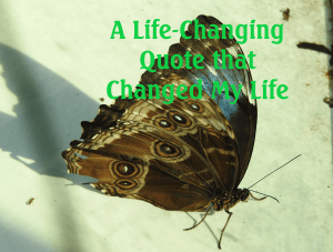 A Life-Changing Quote that Changed My Life